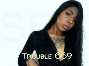 Trouble_669