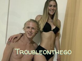 Troubleonthego