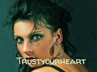 Trustyourheart