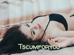 Tscumforyou