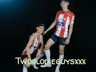 Twoblodieguysxxx