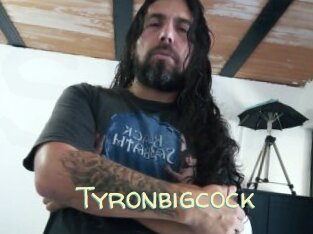 Tyronbigcock