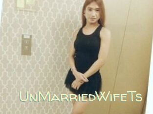 UnMarriedWifeTs