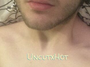 UncutxHot