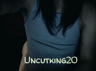 Uncutking20