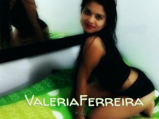 ValeriaFerreira Sexy Tchat