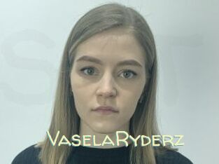VaselaRyderz