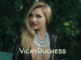 VickyDuchess