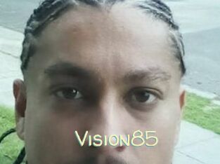 Vision85