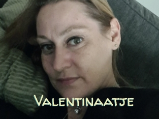 Valentinaatje