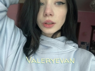 Valeryevan