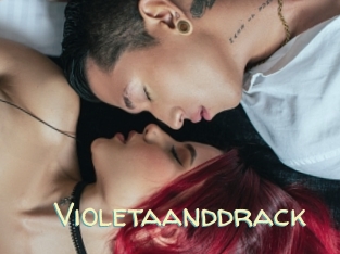 Violetaanddrack