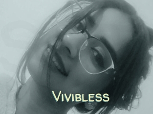 Vivibless