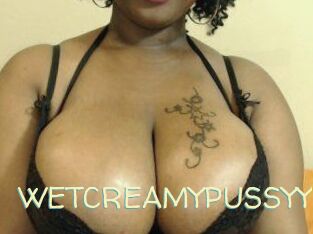 WETCREAMYPUSSYY