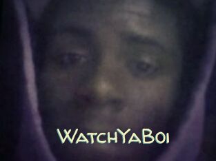 WatchYaBoi