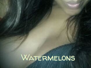 Watermelons