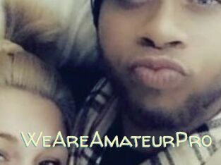 WeAreAmateurPro