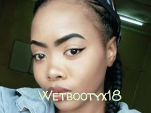 Wetbootyx18