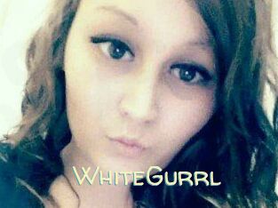 WhiteGurrl