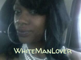 WhiteManLover