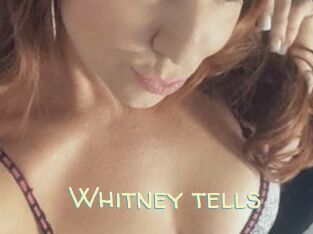Whitney_tells