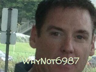 WhyNot6987