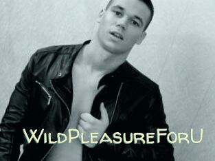WildPleasureForU
