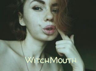 WitchMouth