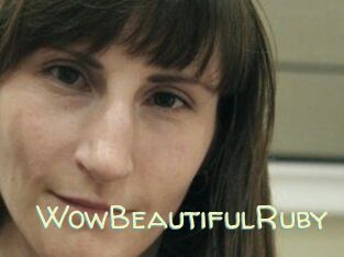 Wow_Beautiful_Ruby