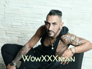 WowXXXman