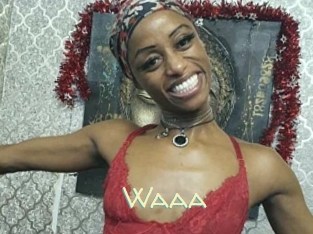 Waaa