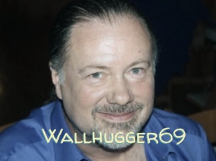 Wallhugger69
