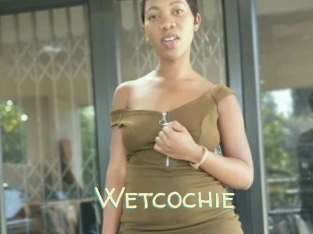 Wetcochie