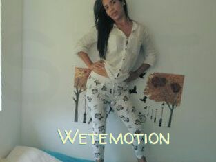 Wetemotion