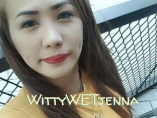 WittyWETjenna