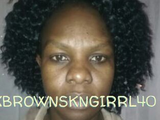 XBROWNSKNGIRRL40