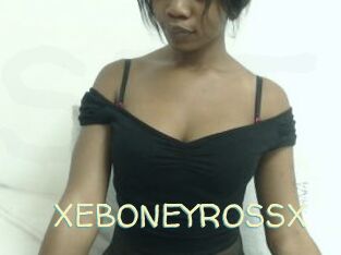 XEBONEYROSSX