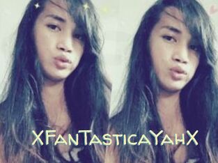 XFanTasticaYahX