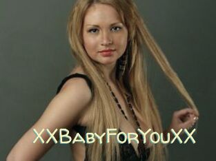 XXBabyForYouXX