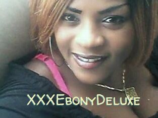 XXXEbonyDeluxe