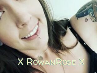 X_RowanRose_X