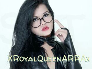 XRoyalQueenARRAx