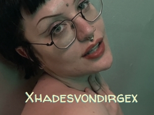 Xhadesvondirgex
