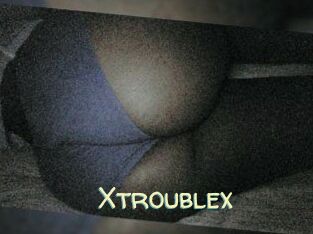 X_trouble_x