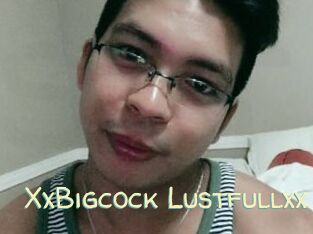 XxBigcock_Lustfullxx