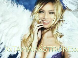 XxTAMARaSTROKExx