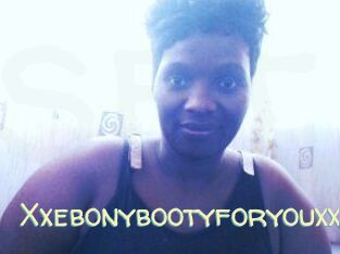 Xxebonybootyforyouxx