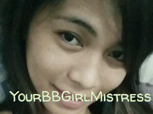 YourBBGirlMistress