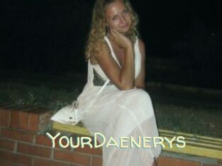 YourDaenerys