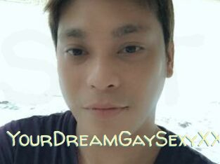 YourDreamGaySexyXX